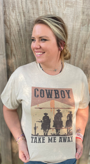 Cowboy Take Me Away Tee